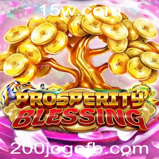 Explorando o Universo de 'ProsperityBlessing': Um Guia Completo para o Novo 200jogo